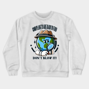 Earth Detective Conservation: Grow Green Crewneck Sweatshirt